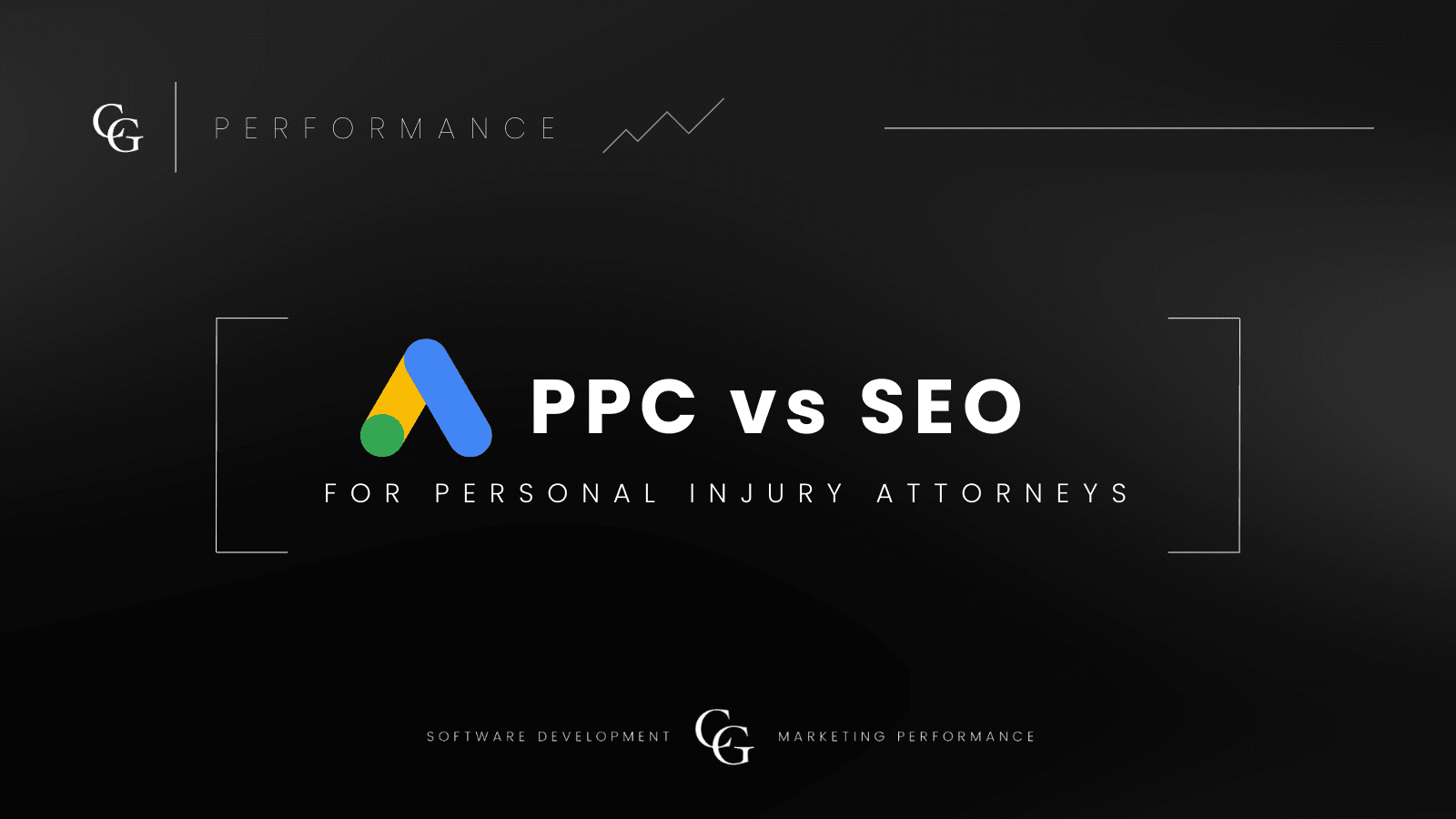 Google PPC vs SEO for Personal Injury Attorneys